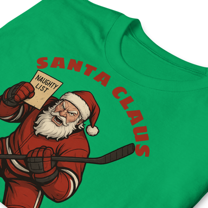 Green t-shirt with a graphic of Santa Claus holding a hockey stick and 'Naughty List' sign, with 'Santa Claus' text.