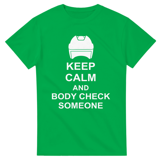 Funny T-shirt: Keep calm and body check someone in Green